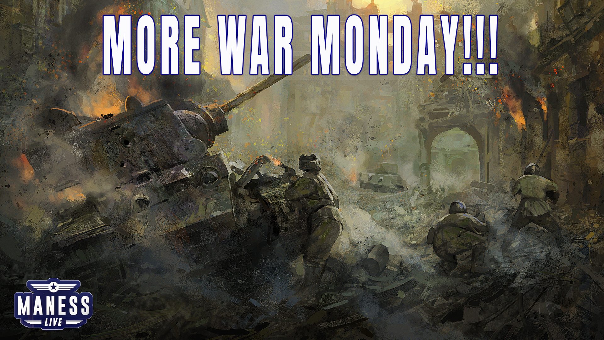 More War Mondays!  |  Maness live with Rob Maness